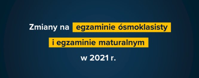 Miniaturka artykułu Zmiany na egzaminie ósmoklasisty w 2021 r.